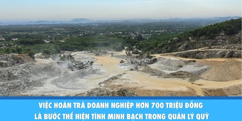 Việc hoàn trả doanh nghiệp hơn 700 triệu đồng là bước thể hiện tính minh bạch trong quản lý quỹ
